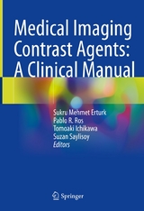 Medical Imaging Contrast Agents: A Clinical Manual - 