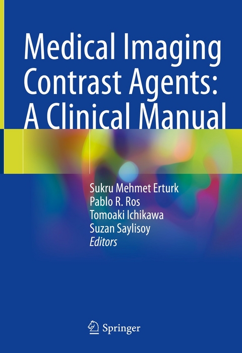 Medical Imaging Contrast Agents: A Clinical Manual - 