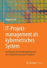 IT-Projektmanagement als kybernetisches System - Bogdan Lent