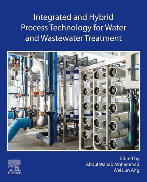 Integrated and Hybrid Process Technology for Water and Wastewater Treatment - 