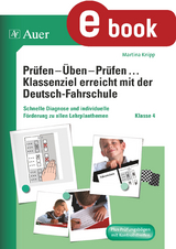 Prüfen - Üben - Prüfen mit der Deutschfahrschule 4 - Martina Knipp