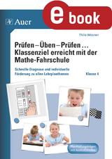 Prüfen - Üben - Prüfen mit der Mathefahrschule 4 - Marco Bettner, Erik Dinges