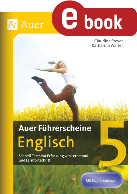 Auer Führerscheine Englisch Klasse 5 - Katharina Walter, Claudine Steyer