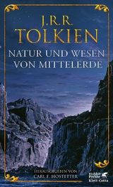 Natur und Wesen von Mittelerde -  J.R.R. Tolkien