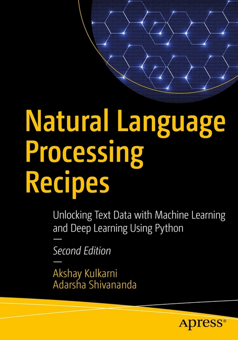 Natural Language Processing Recipes - Akshay Kulkarni, Adarsha Shivananda