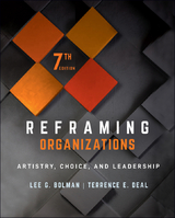 Reframing Organizations - Lee G. Bolman, Terrence E. Deal