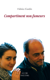 Compartiment non-fumeurs - Fabrice Gardin