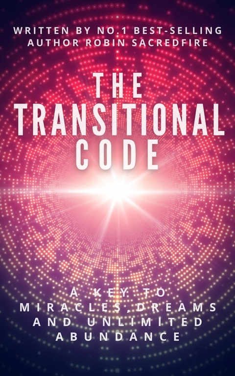 The Transitional Code - Robin Sacredfire