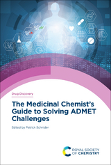 The Medicinal Chemist''s Guide to Solving ADMET Challenges - 