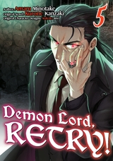 Demon Lord, Retry! (Manga) Volume 5 - Kurone Kanzaki