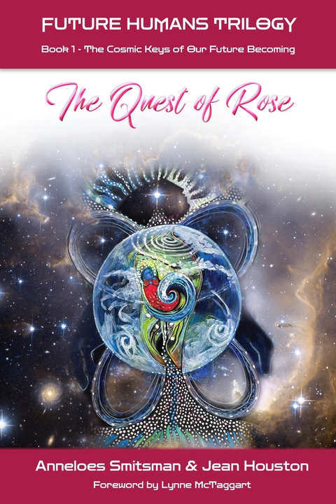 The Quest of Rose - Anneloes Smitsman, Jean Houston