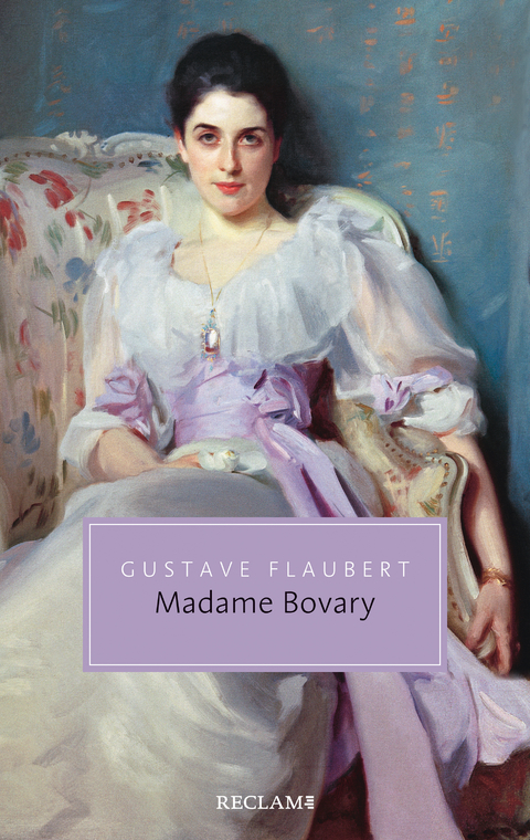 Madame Bovary. Sittenbild aus der Provinz -  Gustave Flaubert