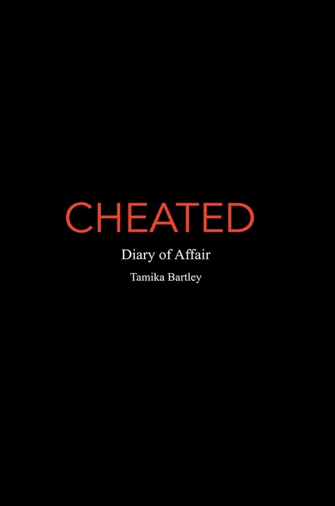 Cheated -  Tamika Bartley