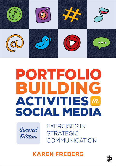 Portfolio Building Activities in Social Media - Karen Freberg