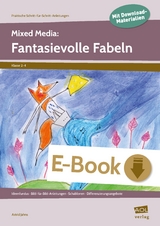 Mixed Media: Fantasievolle Fabeln - Astrid Jahns