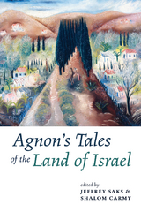 Agnon's Tales of the Land of Israel - 