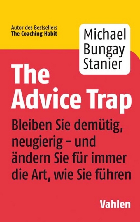 The Advice Trap - Michael Bungay Stanier