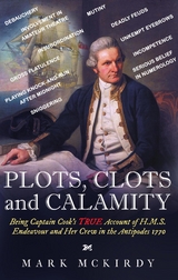 PLOTS, CLOTS and CALAMITY -  Mark McKirdy