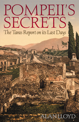 Pompeii's Secrets - Alan LLoyd