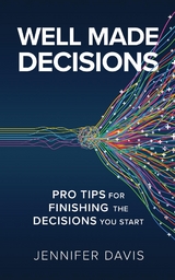 Well Made Decisions -  Jennifer Davis