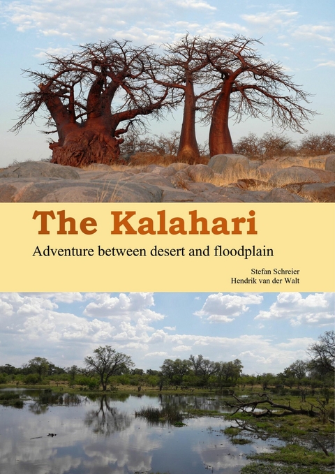 The Kalahari - Stefan Schreier, Hendrik van der Walt