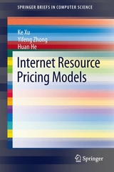 Internet Resource Pricing Models - Ke Xu, Yifeng Zhong, Huan He