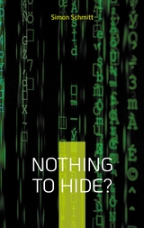 Nothing to hide? - Simon Schmitt