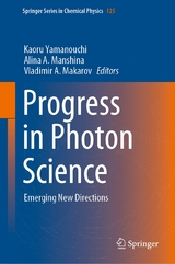 Progress in Photon Science - 