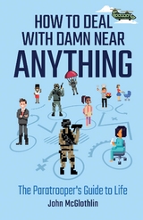 How to Deal with Damn Near Anything - John McGlothlin