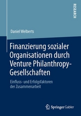 Finanzierung sozialer Organisationen durch Venture Philanthropy-Gesellschaften - Daniel Welberts