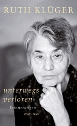 unterwegs verloren - Ruth Klüger