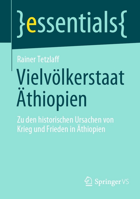 Vielvölkerstaat Äthiopien - Rainer Tetzlaff