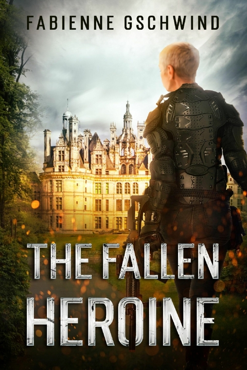 The Fallen Heroine - Fabienne Gschwind