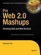 Pro Web 2.0 Mashups - Raymond Yee