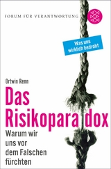 Das Risikoparadox -  Ortwin Renn