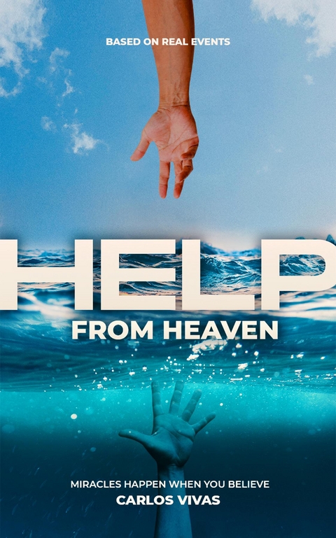 Help from Heaven -  Carlos Vivas