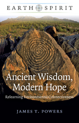 Ancient Wisdom, Modern Hope -  James T. Powers