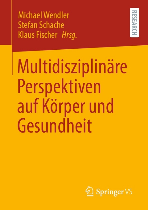 Multidisziplinäre Perspektiven auf Körper und Gesundheit - 