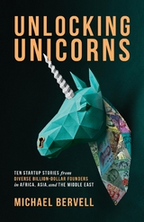 Unlocking Unicorns -  Michael Bervell