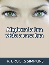 Migliora la tua vista a casa tua (Tradotto) - R. Brooks Simpkins