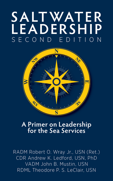 Saltwater Leadership Second Edition -  Theodore P LeClair,  Andrew Ledford,  John B Mustin,  Robert Wray