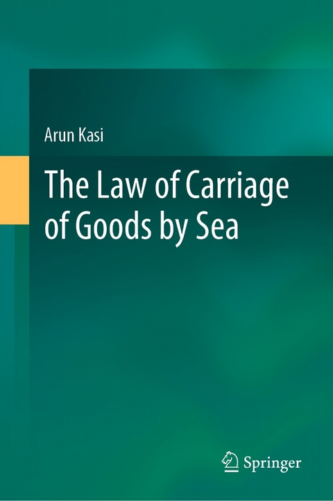 Law of Carriage of Goods by Sea -  Arun Kasi