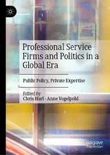 Professional Service Firms and Politics in a Global Era - 