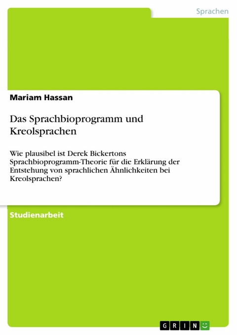 Das Sprachbioprogramm und Kreolsprachen - Mariam Hassan