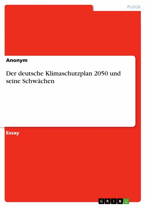 Der deutsche Klimaschutzplan 2050 und seine Schwächen