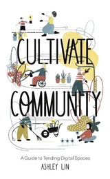 Cultivate Community - Ashley Lin