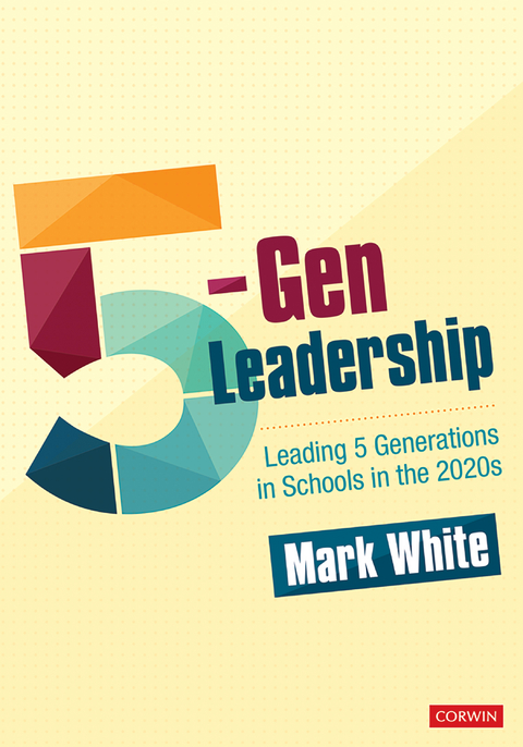 5-Gen Leadership - Mark E. E. White