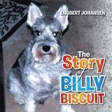 The Story of Billy Biscuit - Engbert Johansen