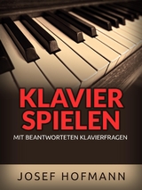 Klavier spielen (Übersetzt) - Josef Hofmann