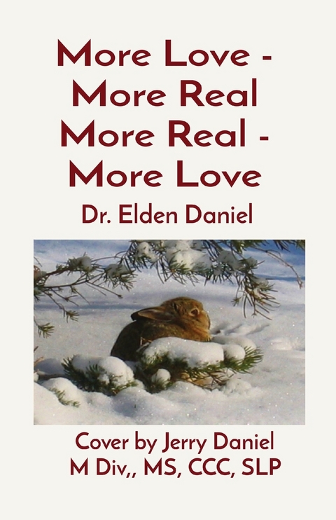 More Love - More Real More Real - More Love - Elden Daniel